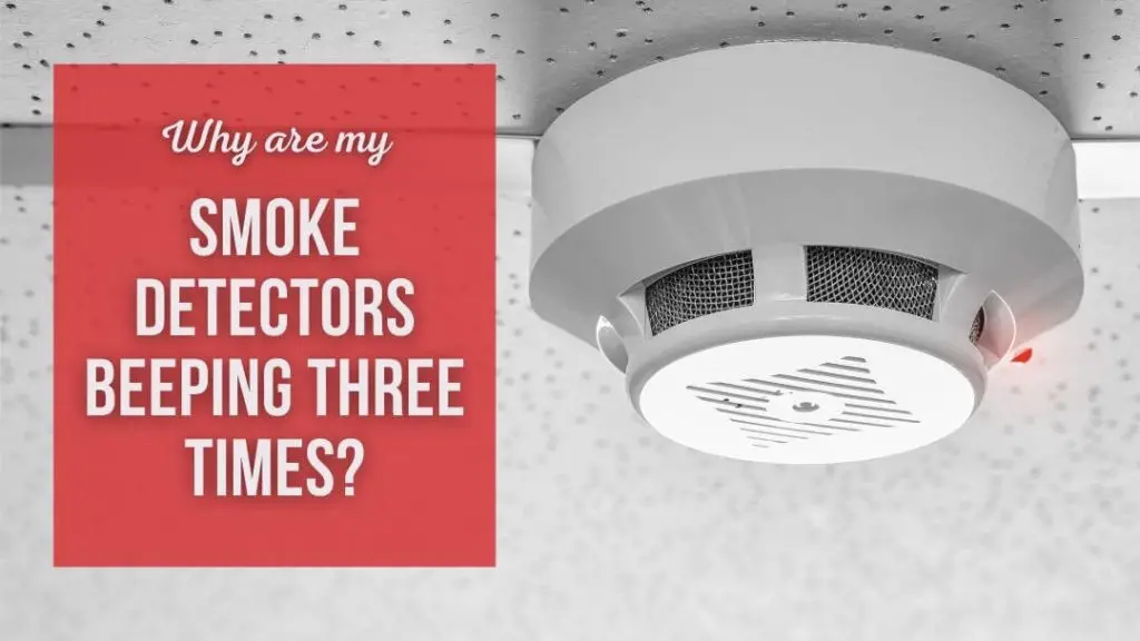 smoke-detectors-beeping-three-times-but-there-is-no-smoke