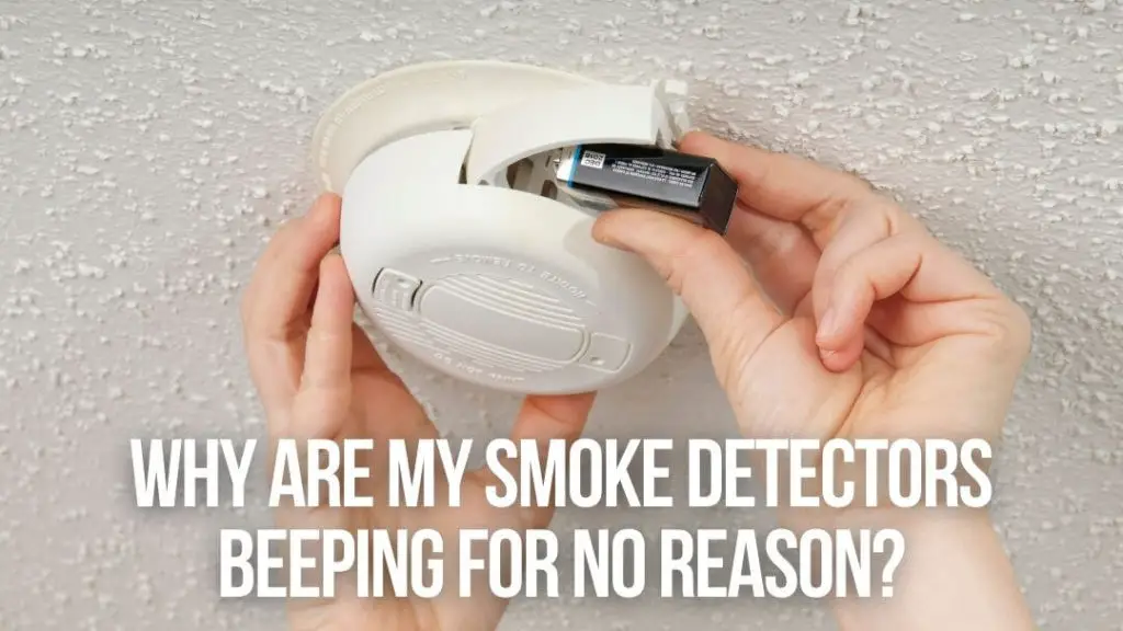 Why Are My Smoke Detectors Beeping For No Reason 1024x576 
