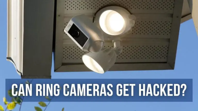 Can Ring Security Cameras Get Hacked?